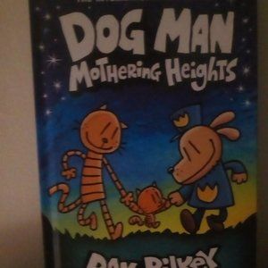 Mothering Heights By Dav Pilkey